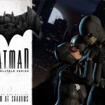 BATMAN – The Telltale Series Ep1